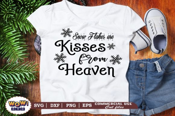 Snow Flakes Are Kisses from Heaven: Graphics & Illustrations